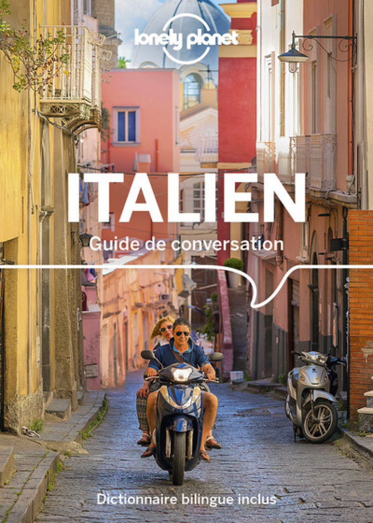 GUIDE DE CONVERSATION ITALIEN 14 - LONELY PLANET FR - LONELY PLANET