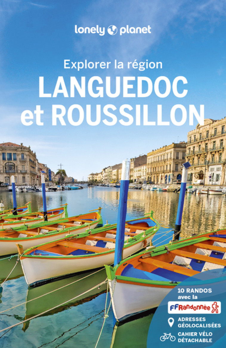 LANGUEDOC ET ROUSSILLON - EXPLORER LA REGION - LONELY PLANET FR - LONELY PLANET