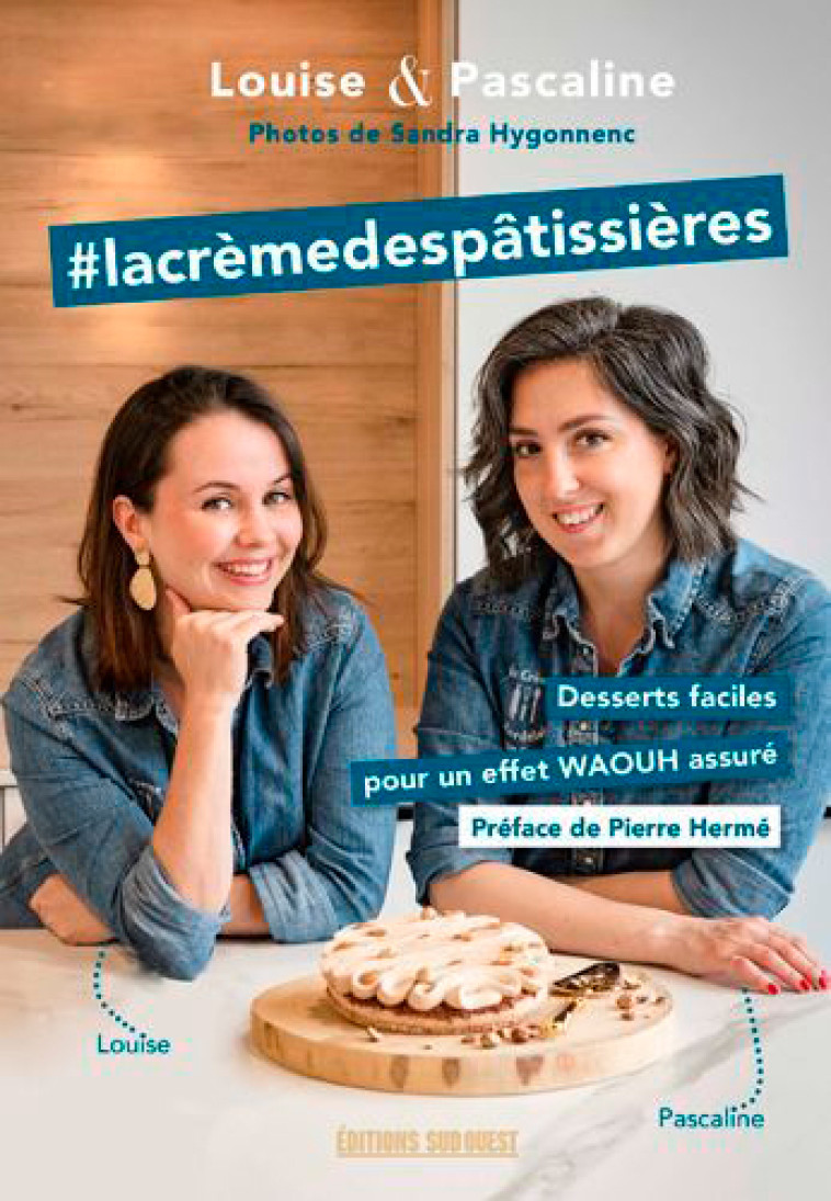 LA CREME DES PATISSIERES - ?? LAPUSS' - SUD OUEST