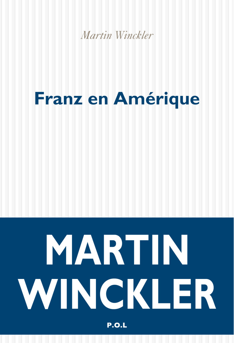 FRANZ EN AMERIQUE - WINCKLER MARTIN - POL