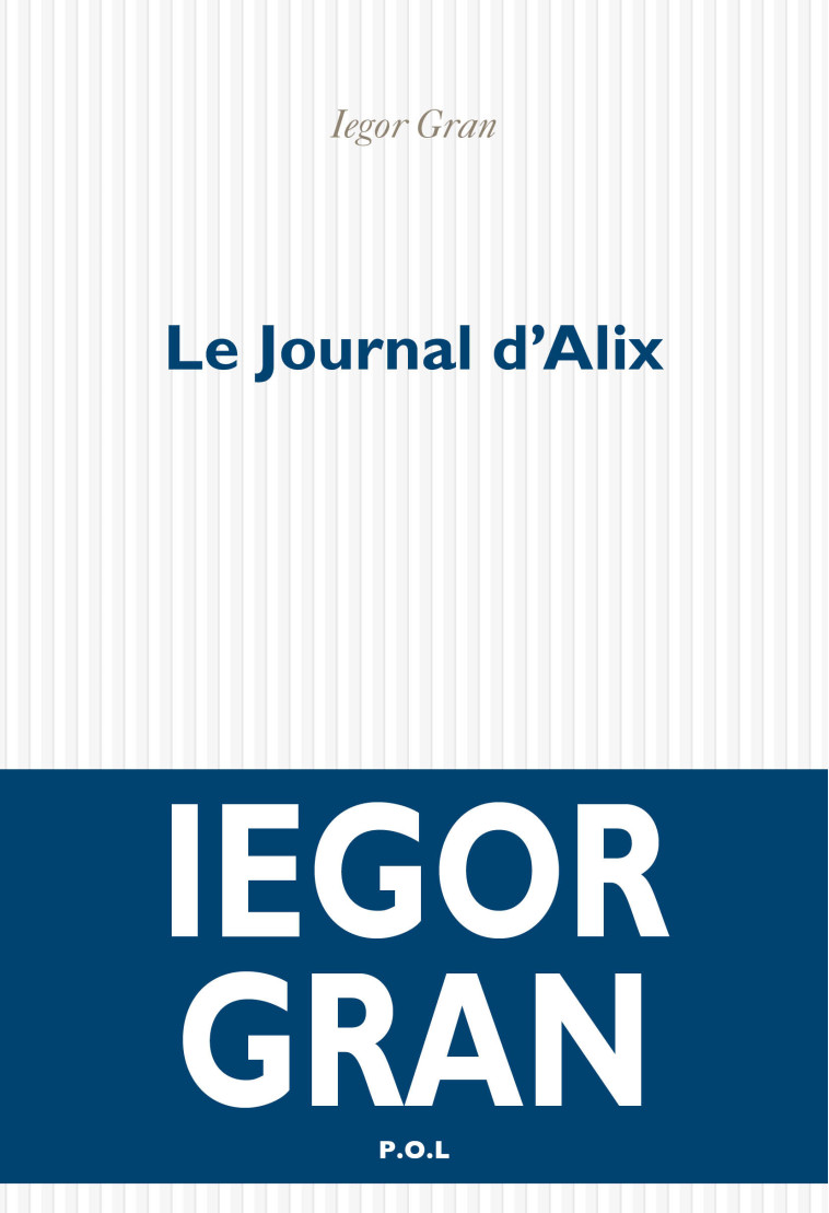 LE JOURNAL D'ALIX - GRAN IEGOR - POL