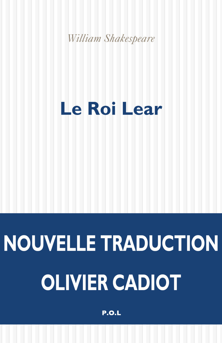 LE ROI LEAR - WILLIAM SHAKESPEARE - POL