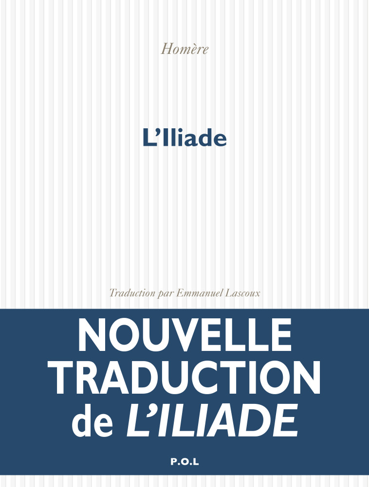 L'ILIADE - HOMERE - POL