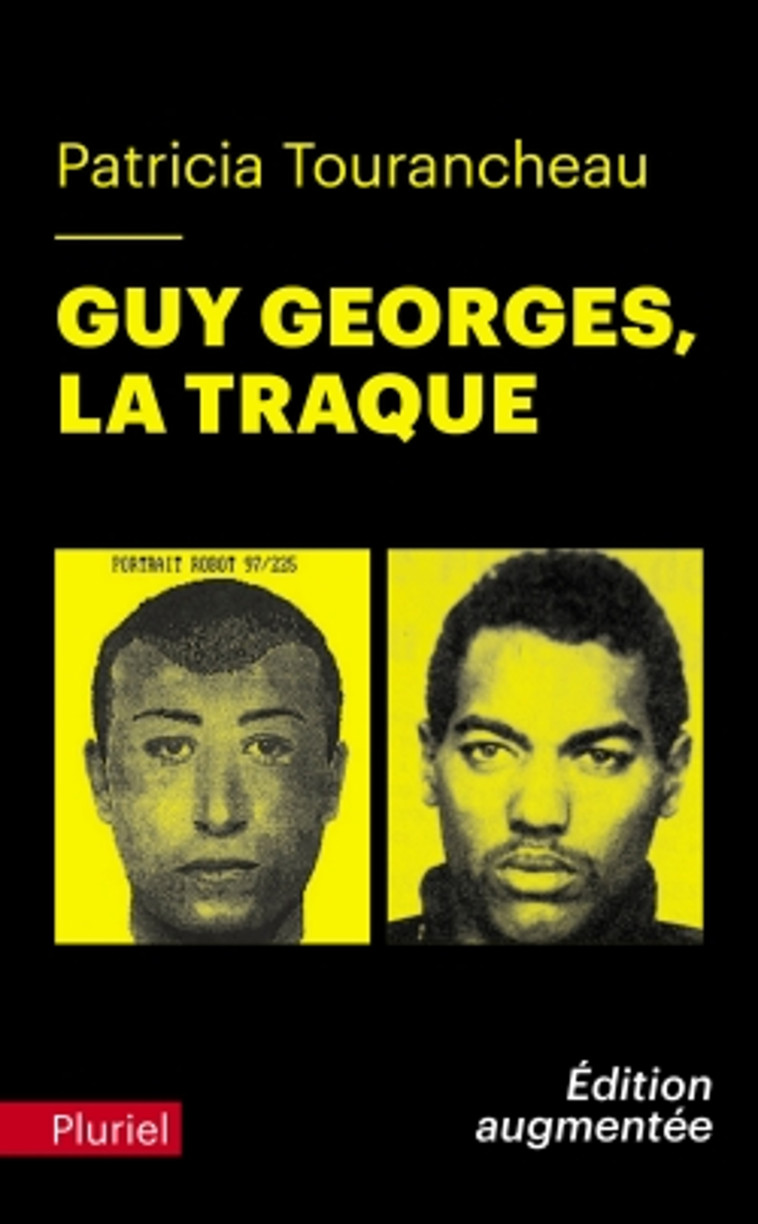 GUY GEORGES - LA TRAQUE - TOURANCHEAU PATRICIA - PLURIEL