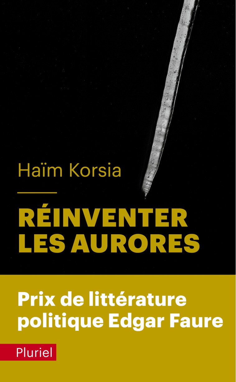 REINVENTER LES AURORES - KORSIA HAIM - PLURIEL