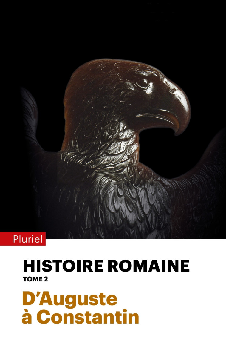 HISTOIRE ROMAINE - TOME 2 - D'AUGUSTE A CONSTANTIN - COSME/RODDAZ/HURLET - PLURIEL