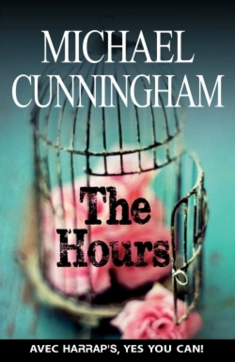 THE HOURS    NIVEAU AVANCE - CUNNINGHAM MICHAEL - HARRAPS