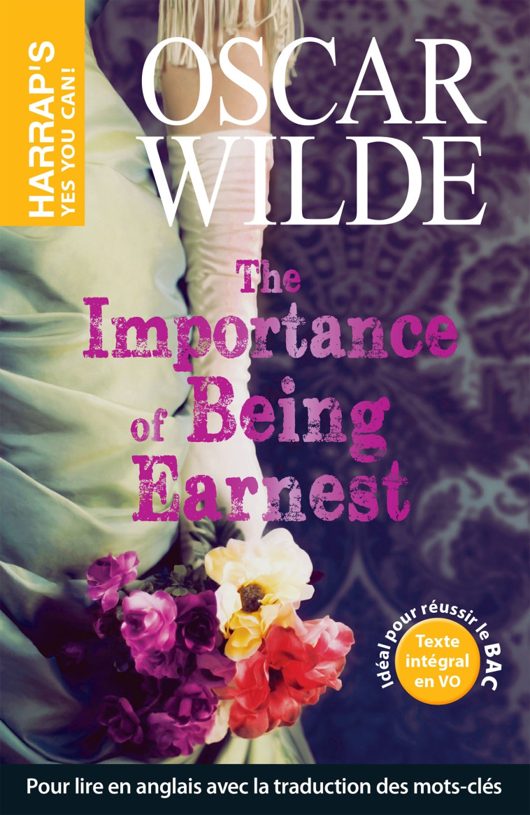 THE IMPORTANCE OF BEING EARNEST - OSCAR WILDE - HARRAPS