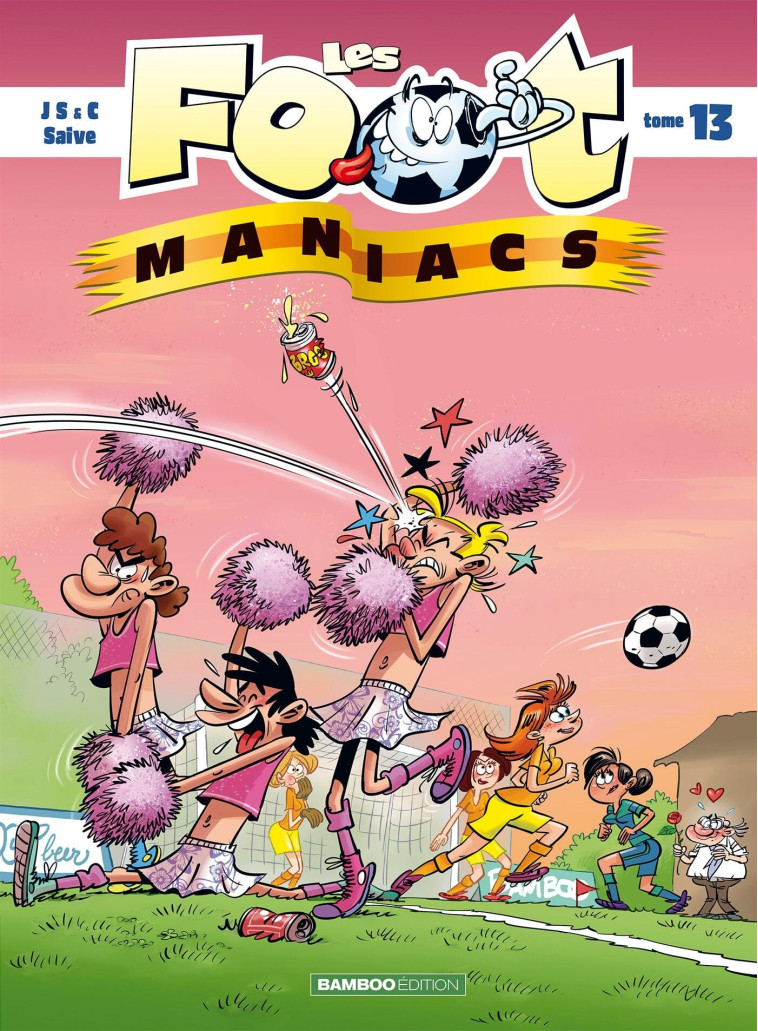 LES FOOT MANIACS T13 - CAZENOVE/JENFEVRE - BAMBOO