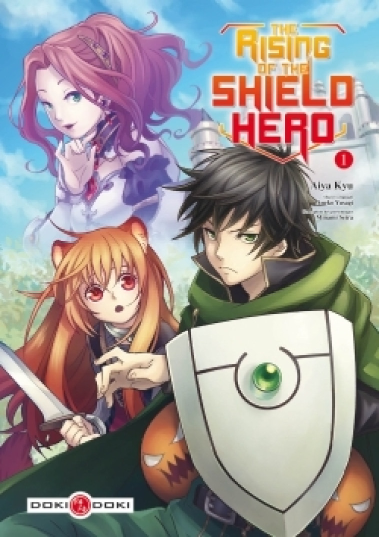 RISING OF THE SHIELD HERO (THE) - T01 - THE RISING OF THE SHIELD HERO - VOL. 01 - ANEKO/AIYA - BAMBOO