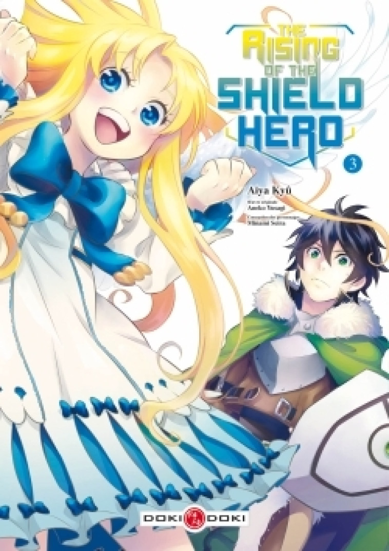 RISING OF THE SHIELD HERO (THE) - T03 - THE RISING OF THE SHIELD HERO - VOL. 03 - ANEKO/AIYA - BAMBOO