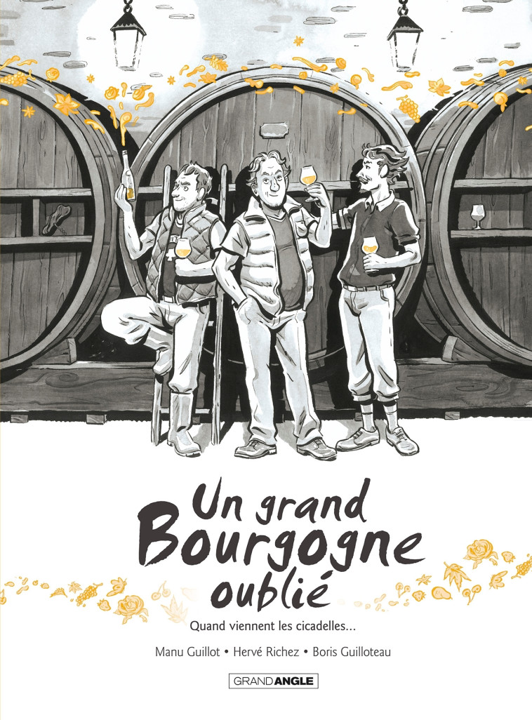 UN GRAND BOURGOGNE OUBLIE - T02 - RICHEZ/GUILLOTEAU - BAMBOO