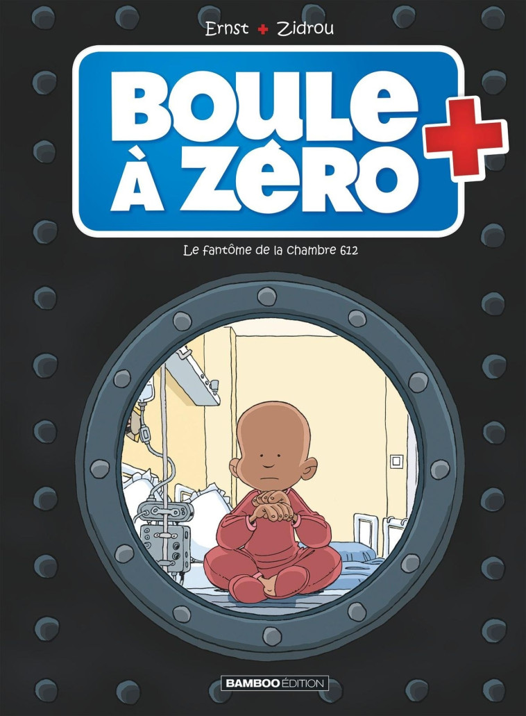 BOULE A ZERO T8 LE FANTOME DE LA CHAMBRE 612 - ZIDROU/ERNST - BAMBOO