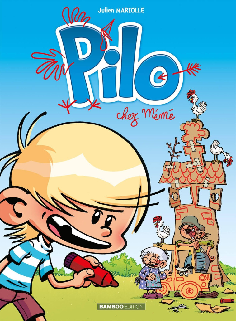 PILO - TOME 02 - CHEZ MEME - MARIOLLE JULIEN - BAMBOO