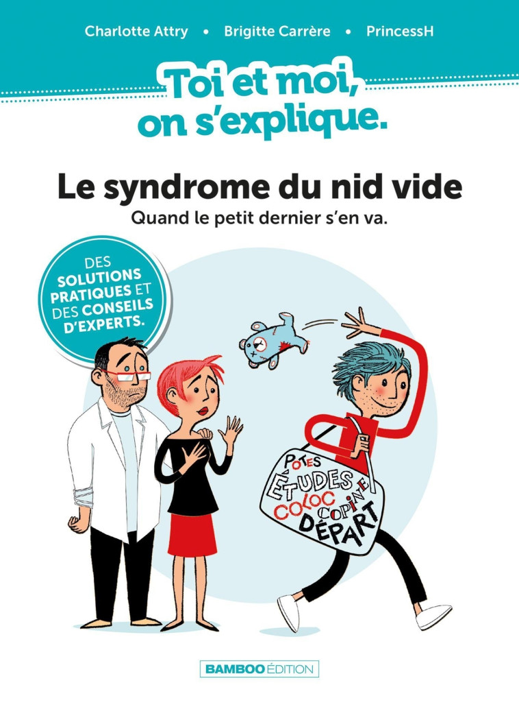 TOI ET MOI ON S'EXPLIQUE : LE SYNDROME DU N ID VIDE - ATTRY/CARRERE - BAMBOO