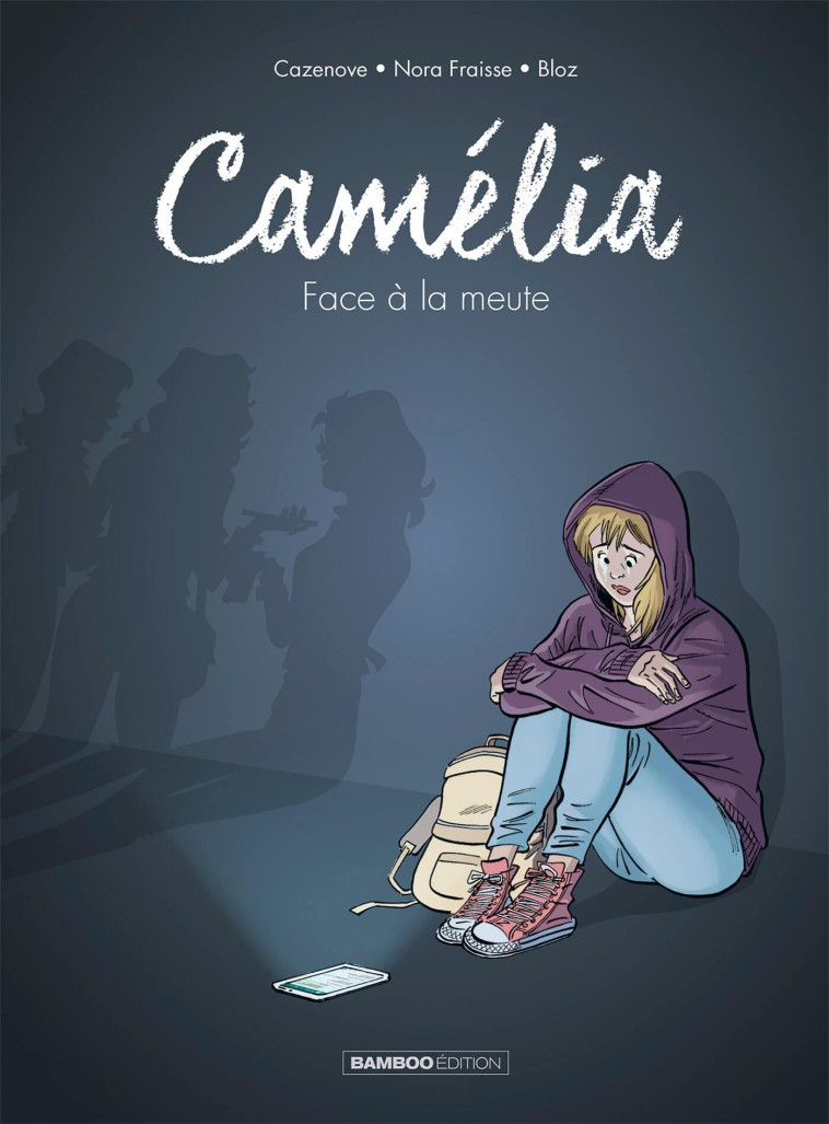 CAMELIA T01 FACE A LA MEUTE - BLOZ/CAZENOVE - BAMBOO