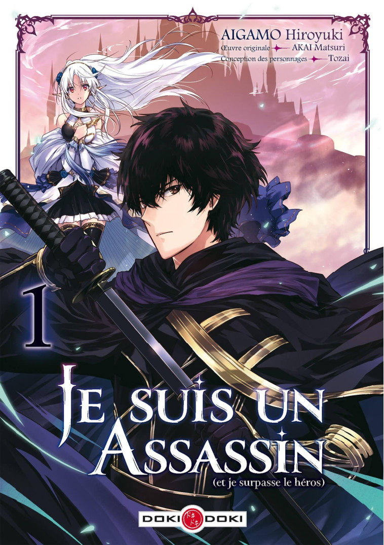 JE SUIS UN ASSASSIN (ET JE SURPASSE LE HEROS) - T01 - AKAI/AIGAMO - BAMBOO