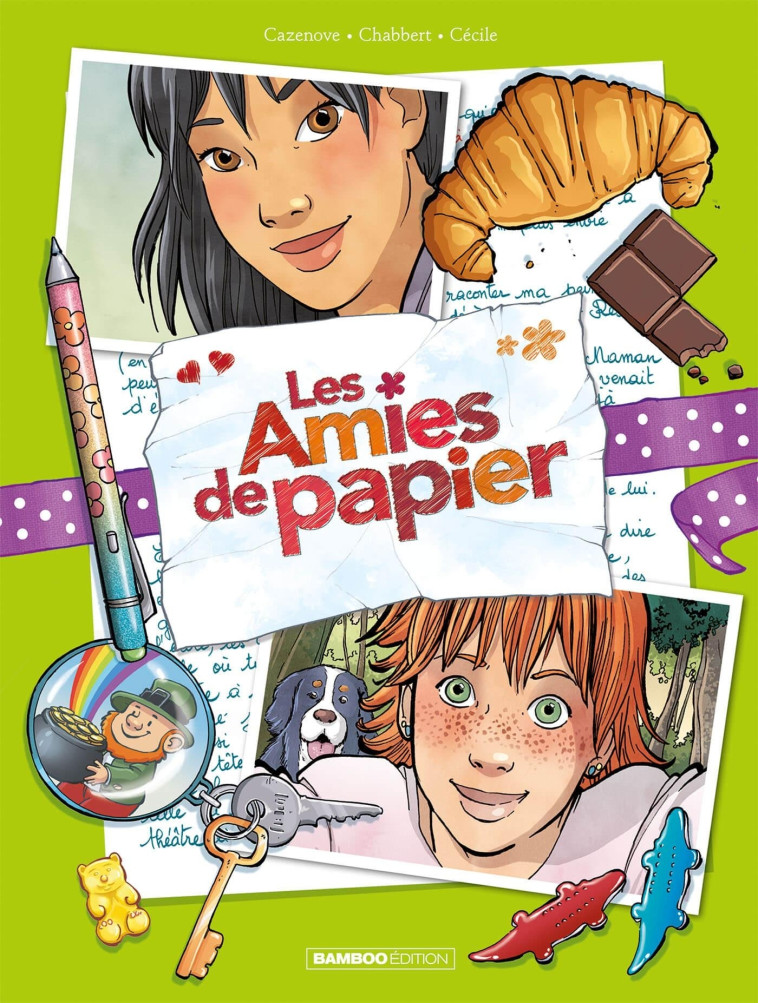 LES AMIES DE PAPIER T05 15 ANS POUR LA VIE - CAZENOVE/CHABBERT - BAMBOO