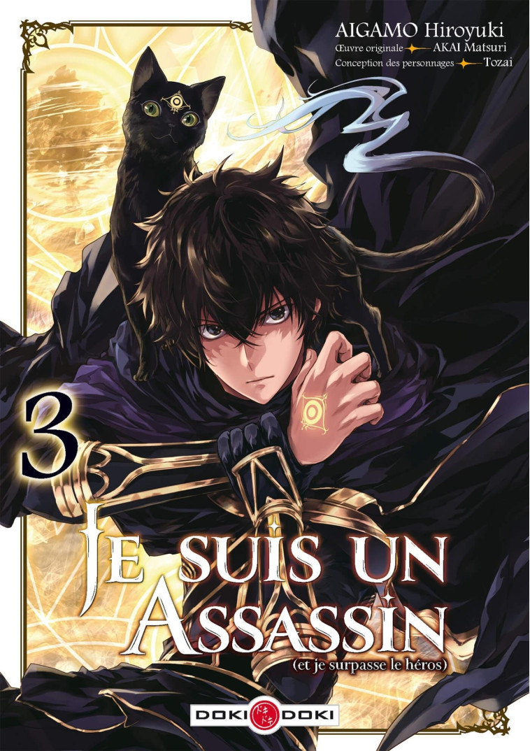 JE SUIS UN ASSASSIN (ET JE SURPASSE LE HEROS) - T03 - AKAI/AIGAMO - BAMBOO