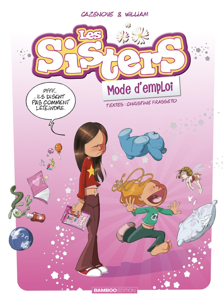 LES SISTERS, MODE D'EMPLOI - GUIDE - CAZENOVE/FRASSETO - BAMBOO