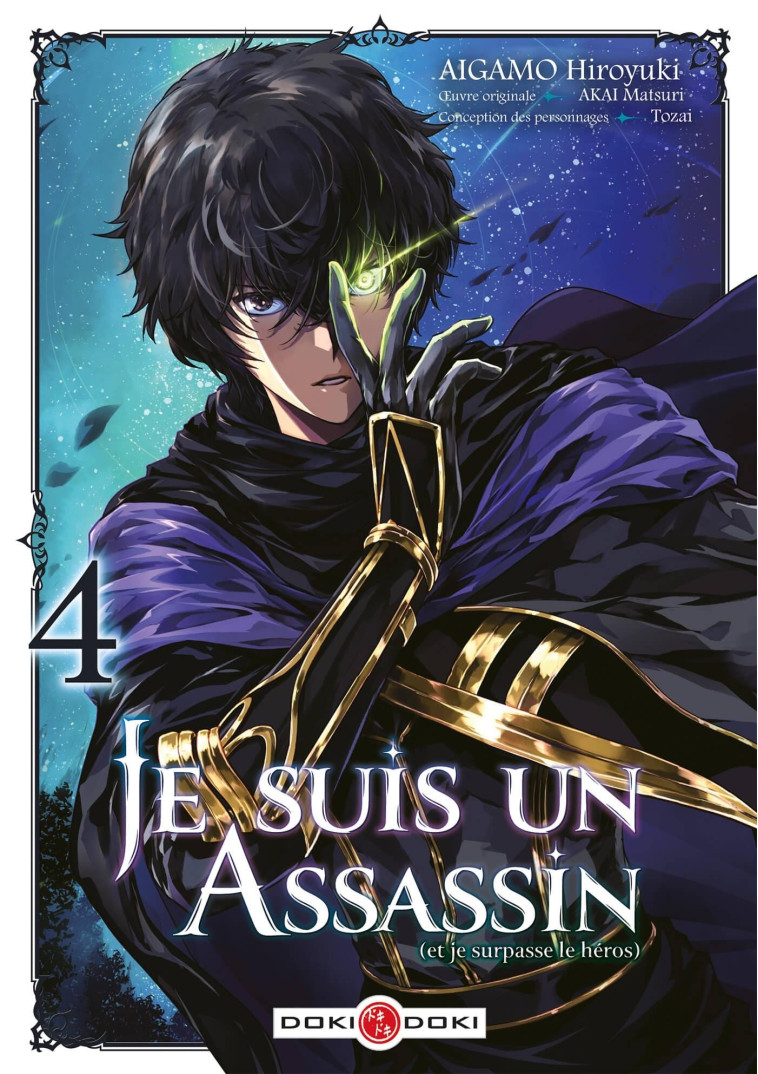 JE SUIS UN ASSASSIN (ET JE SURPASSE LE HEROS) - T04 - AKAI/AIGAMO - BAMBOO