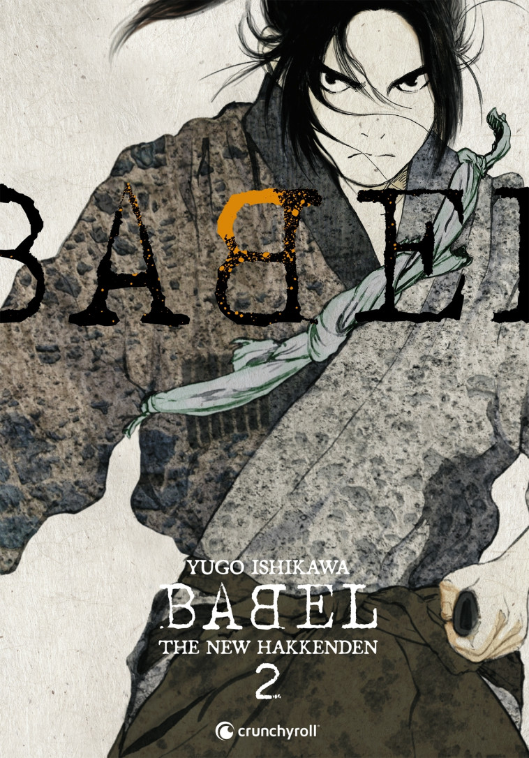 BABEL THE NEW HAKKENDEN T02 - ISHIKAWA - CRUNCHYROLL