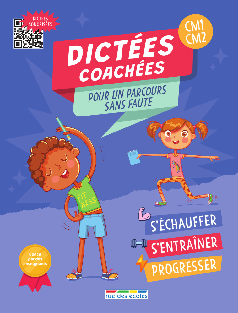 DICTEES COACHEES CM1-CM2 - POUR UN PARCOURS SANS FAUTE ! - COLLECTIF - RUE DES ECOLES