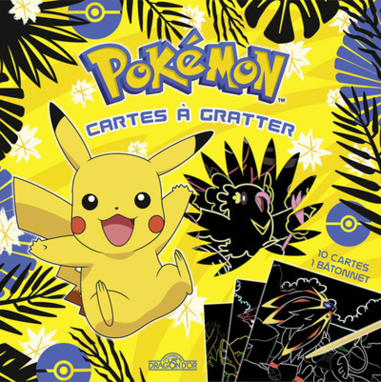 MES CARTES A GRATTER - PIKACHU ET SES AMIS - THE POKEMON COMPANY - DRAGON D OR