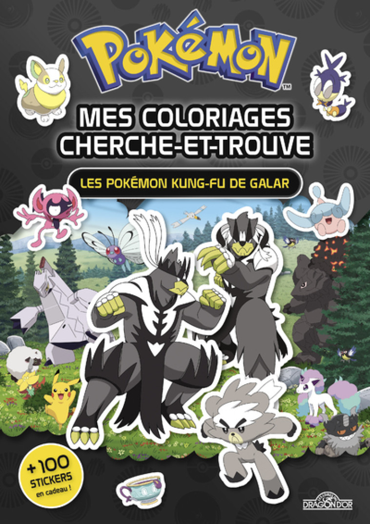 MES COLORIAGES CHERCHE-ET-TROUVE LES POKEMON KUNG-FU DE GALAR - THE POKEMON COMPANY - DRAGON D OR