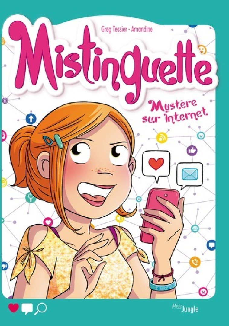 MISTINGUETTE T12 MYSTERE SUR INTERNET - TESSIER/AMANDINE - JUNGLE