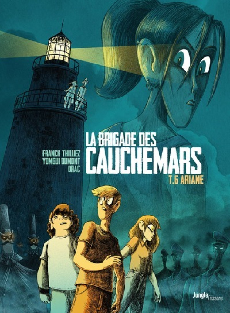 LA BRIGADE DES CAUCHEMARS T06 - THILLIEZ/DUMONT - JUNGLE