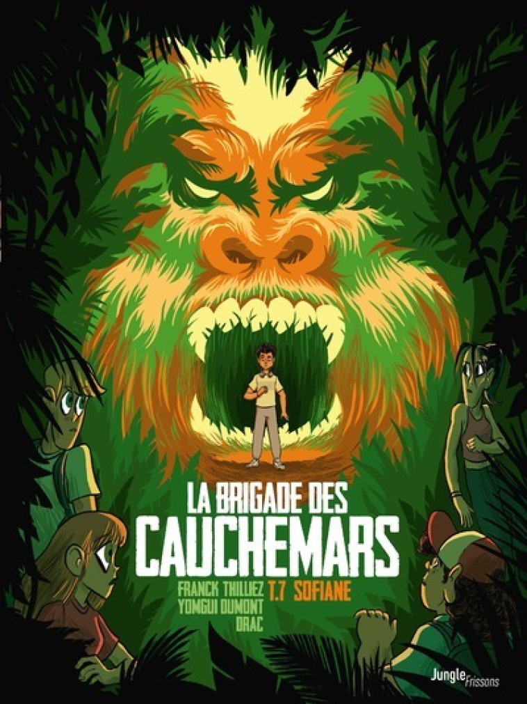 LA BRIGADE DES CAUCHEMARS T07 SOFIANE - THILLIEZ/DUMONT - JUNGLE