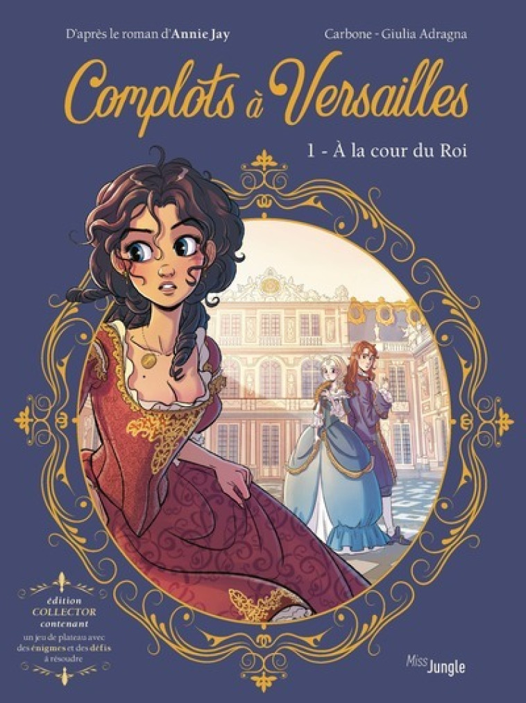 COMPLOTS A VERSAILLES - COLLECTOR - TOME 1 - CARBONE/ADRAGNA - JUNGLE