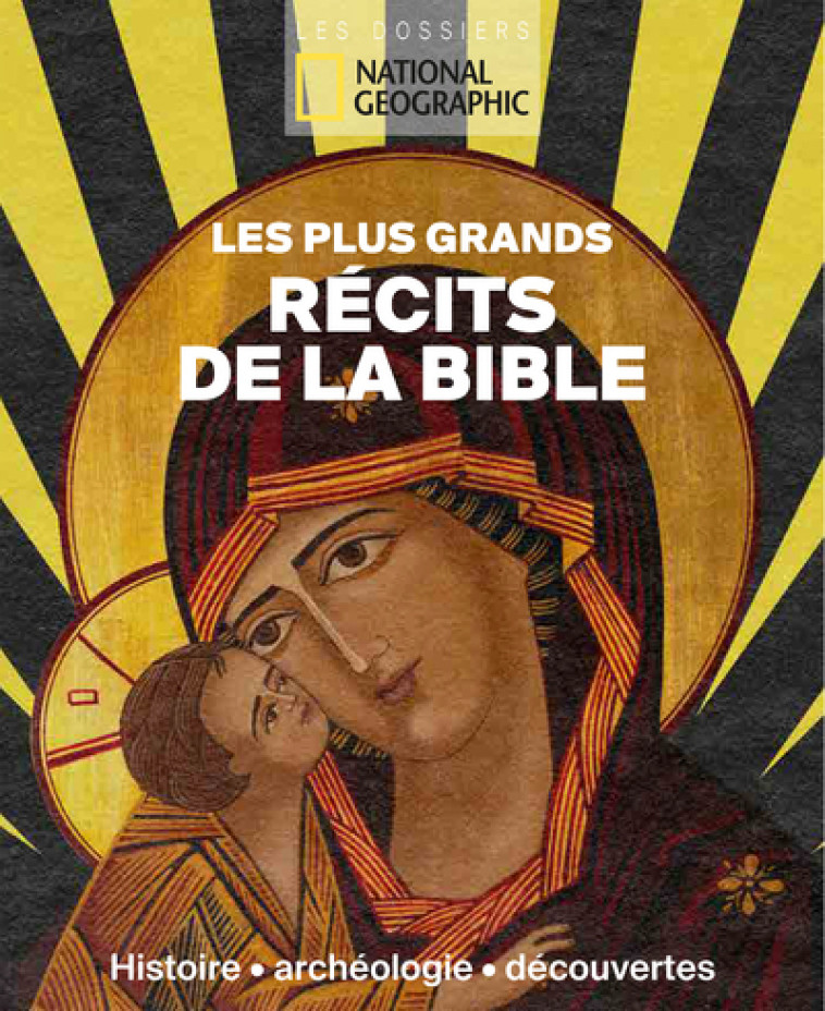 LES PLUS GRANDS  RECITS DE LA BIBLE - COLLECTIF - NATIONAL GEOGRA