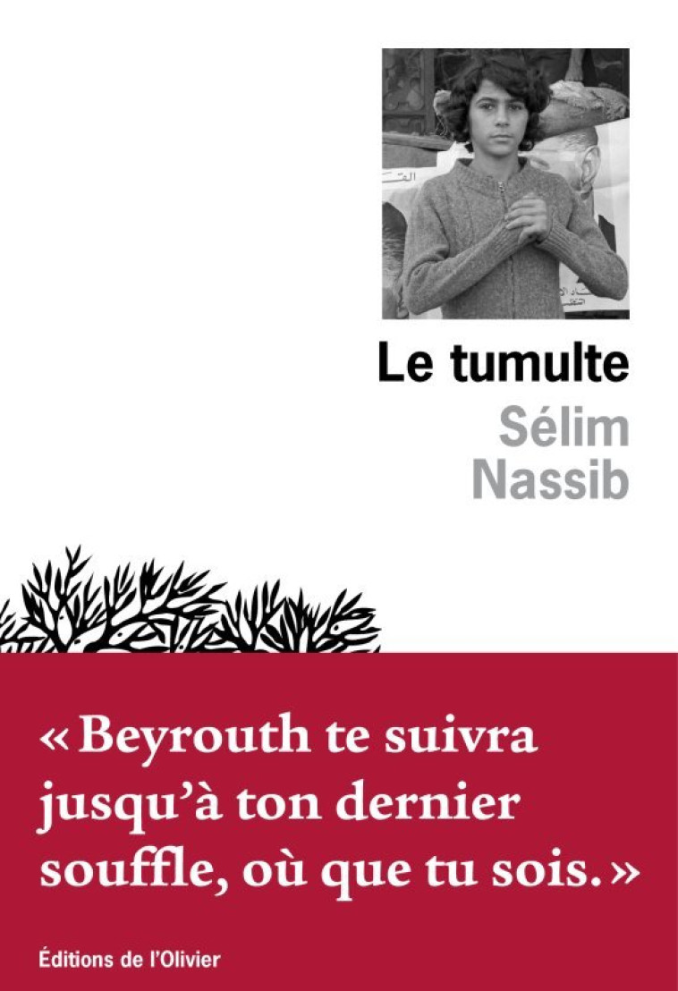 LE TUMULTE - NASSIB SELIM - OLIVIER