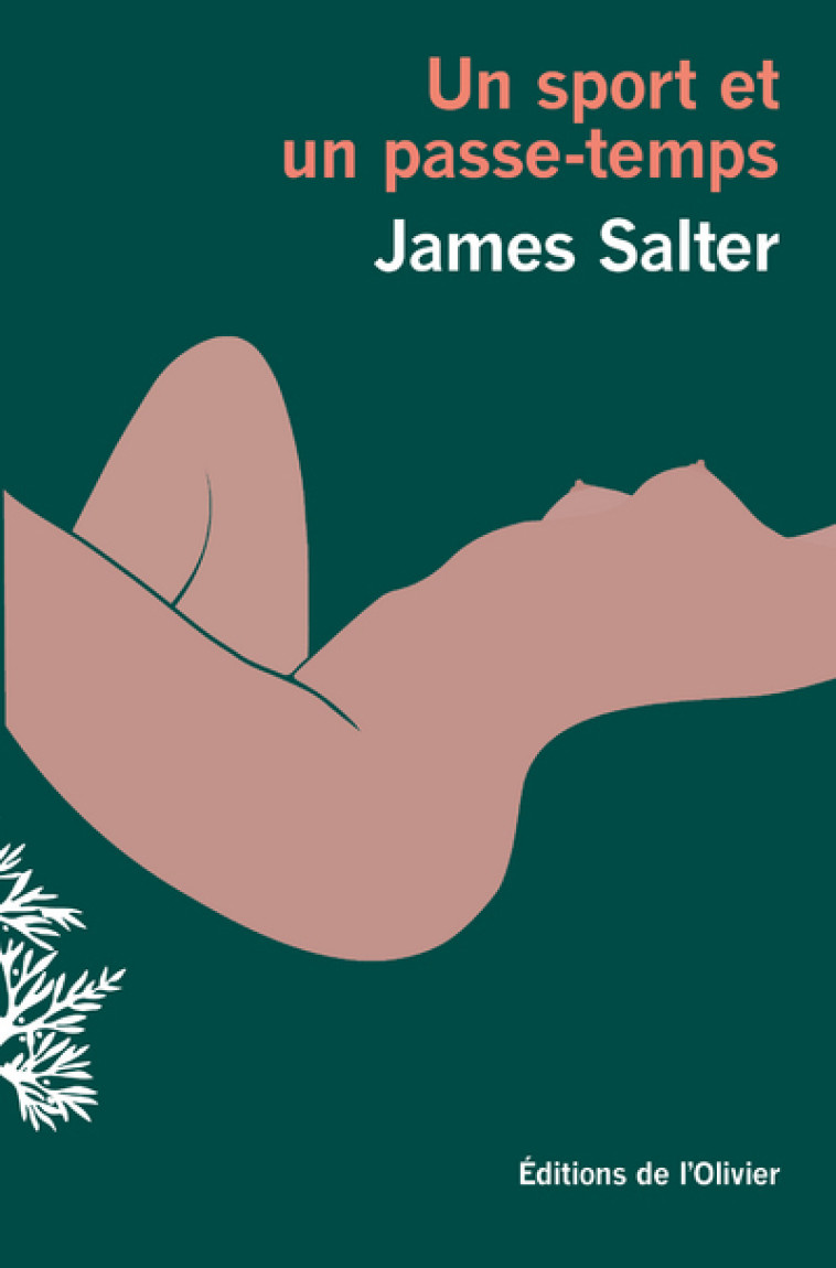 UN SPORT ET UN PASSE-TEMPS - SALTER JAMES - OLIVIER