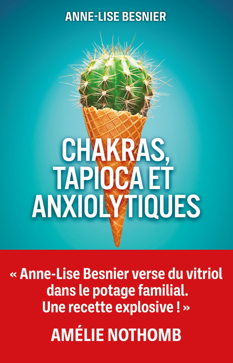 CHAKRAS TAPIOCA ET ANXIOLYTIQUES - BESNIER ANNE-LISE - CITY