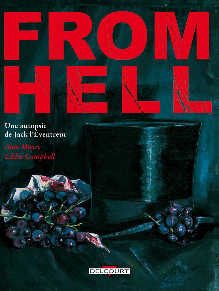 FROM HELL - MOORE/CAMPBELL - DELCOURT