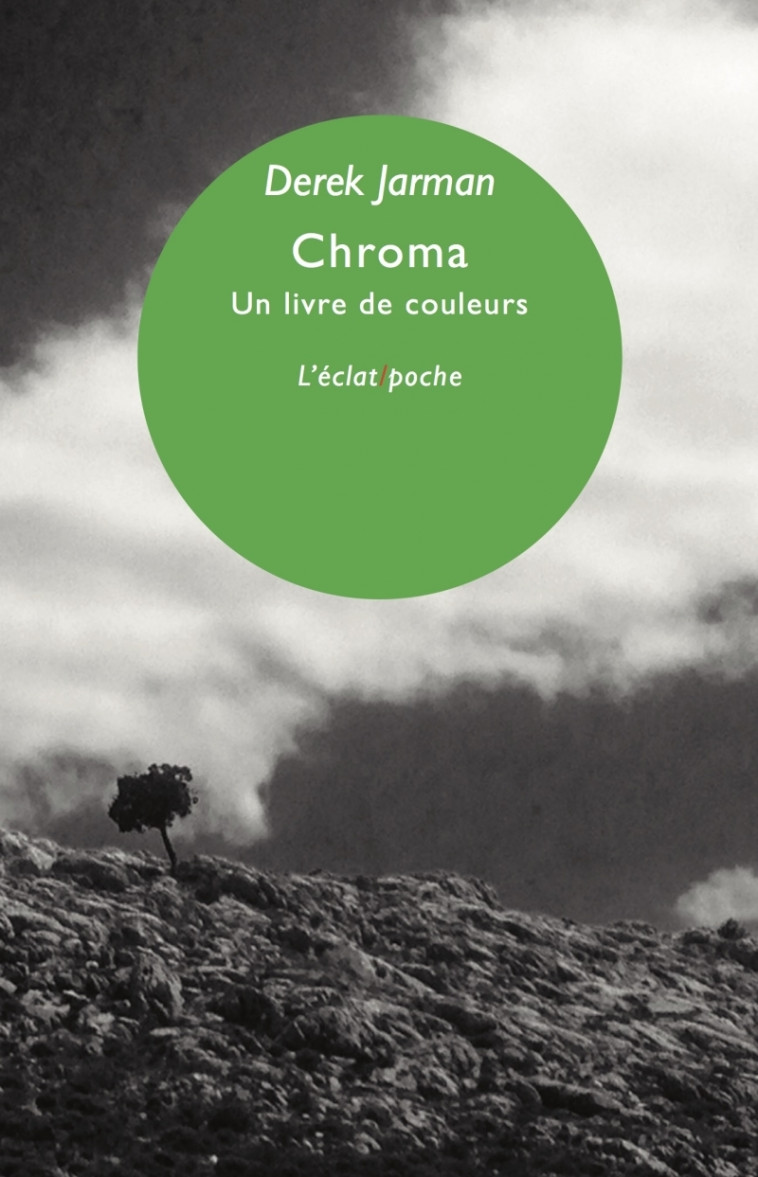 CHROMA - UN LIVRE DE COULEURS - JARMAN DEREK - ECLAT