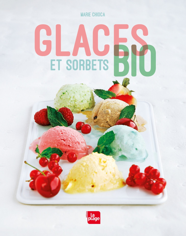 GLACES ET SORBETS BIO - CHIOCA MARIE - LA PLAGE