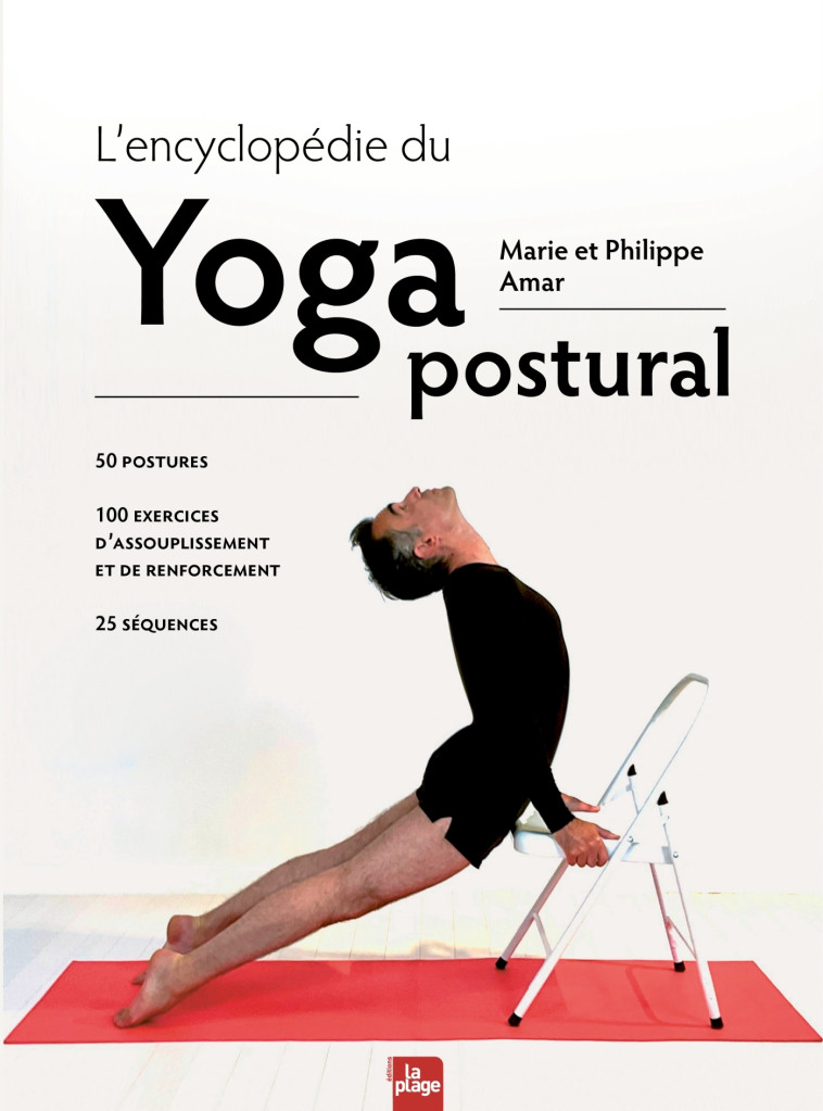 L'ENCYCLOPEDIE DU YOGA POSTURAL - AMAR - LA PLAGE