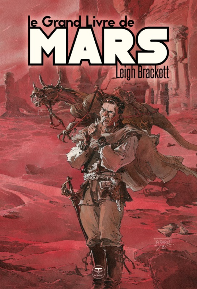 LE GRAND LIVRE DE MARS - BRACKETT/SOREL - BELIAL