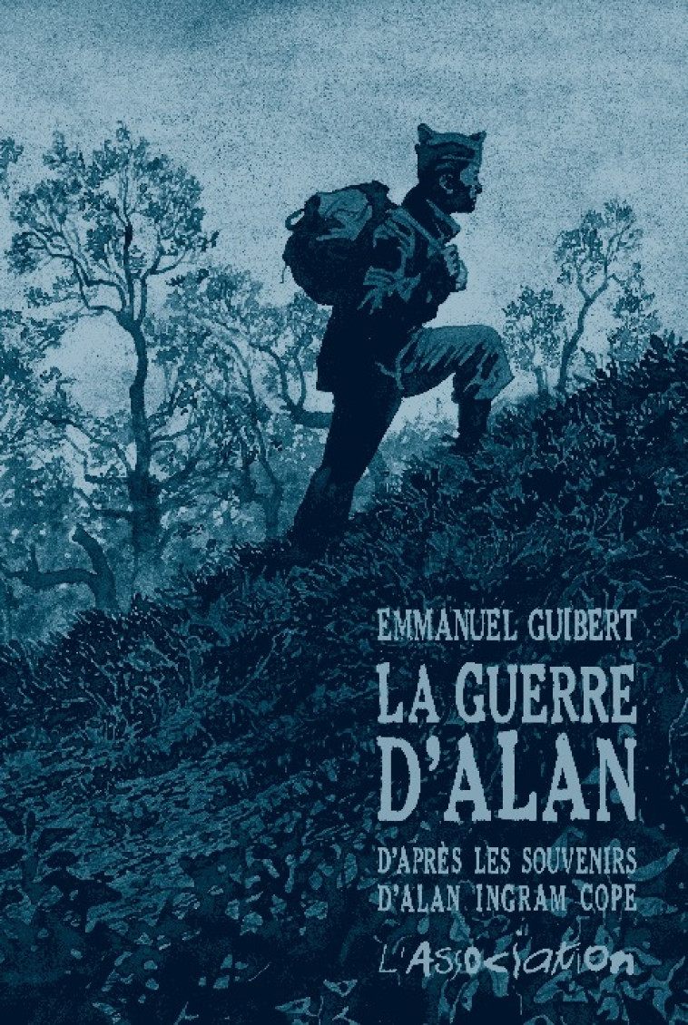 GUERRE D'ALAN (LA) INTEGRALE - GUIBERT EMMANUEL - ASSOCIATION