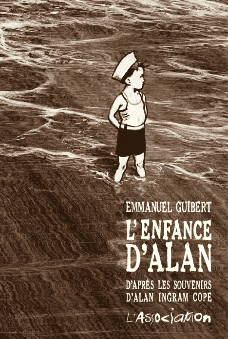 ENFANCE D'ALAN (L')- - GUIBERT EMMANUEL - ASSOCIATION