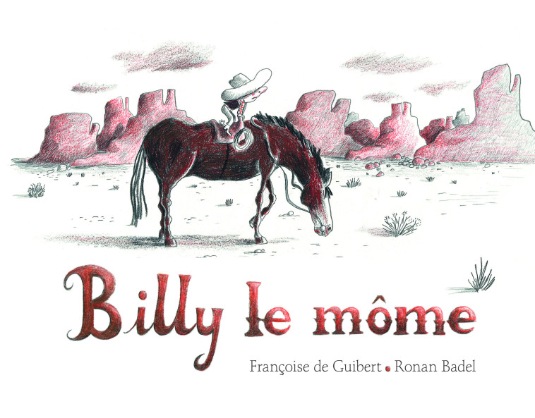 BILLY LE MOME - DE GUIBERT FRANCOISE - THIERRY MAGNIER