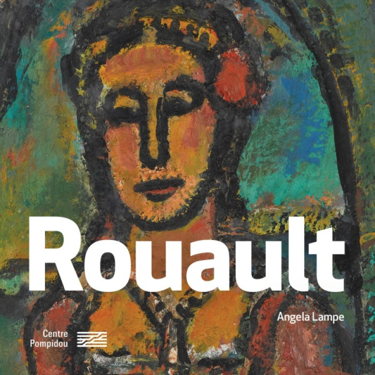 GEORGES ROUAULT/PETITE MONOGRAPHIE - SOUS LA DIRECTION DE - CENTRE POMPIDOU