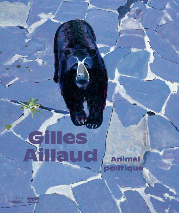 GILLES AILLAUD / CATALOGUE DE L'EXPOSITION - OTTINGER DIDIER/SARR - CENTRE POMPIDOU