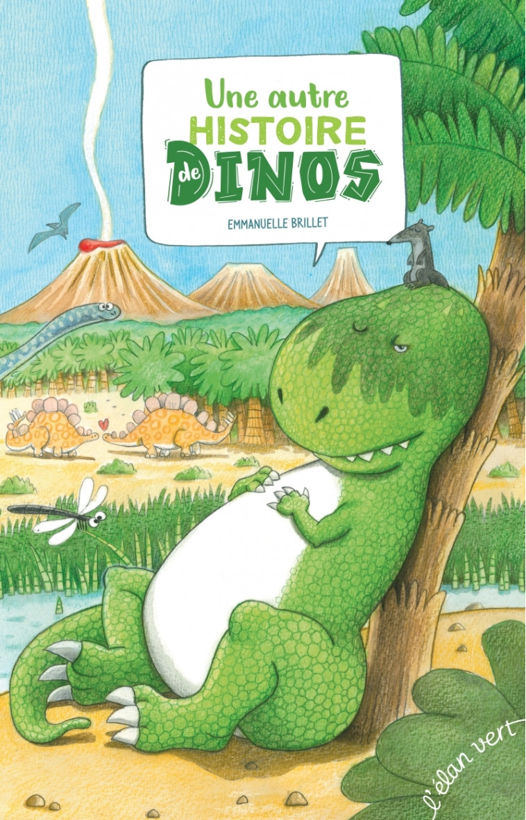 UNE AUTRE HISTOIRE DE DINOS - BRILLET EMMANUELLE - ELAN VERT