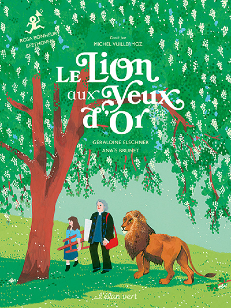 LE LION AUX YEUX D'OR - ELSCHNER GERALDINE - ELAN VERT