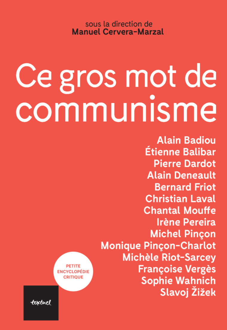 CE GROS MOT DE COMMUNISME - CERVERA-MARZAL - TEXTUEL